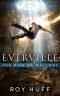 [Everville 03] • Everville · the Rise of Mallory